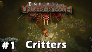 Empires of the Undergrowth (Ant Warfare RTS) Alpha Demo Gameplay, Level 1: Critters