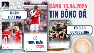 TIN BÓNG ĐÁ 15/4: LIVERPOOL NHẬN THẤT BẠI, ARSENAL THUA TRẬN, LEVERKUSEN VÔ ĐỊCH BUNDESLIGA