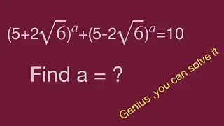 Math Olympiad,find the value,radical power of a ,math games,magic math ,algebra.Geniius,solve it