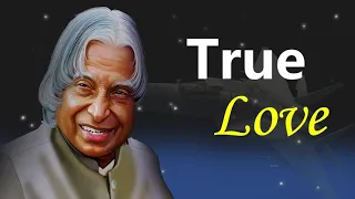 TRUE LOVE by Abdul kalam sir  | New Whatsapp Status & Quotes|A. P. J Quotes of Life