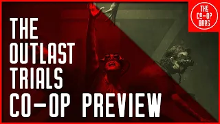 The Outlast Trials (Beta) Co-Op Preview | Sign Us Up