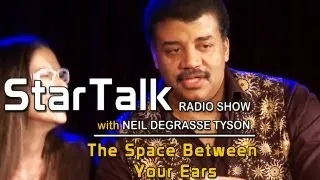 StarTalk with Neil deGrasse Tyson - The Science of the Mind