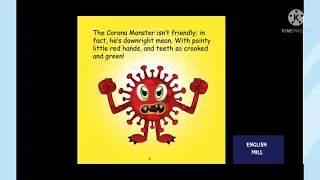 How to Defeat the icky, filthy, creepy, slimy corono monster - Read aloud story book