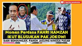 Momen Perdana FAHRI HAMZAH Ikut Blusukan JOKOWI di NTB ! Dari Bendungan, Panen Jagung Hingga Pasar