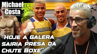 OS TREINOS VIOLENTOS NA CHUTE-BOXE E O LADO OBSCURO DO MMA - Michael Costa no Connect Cast