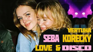 Seba Korecky • Love & Disco • VERTUHA @ 20ft Radio