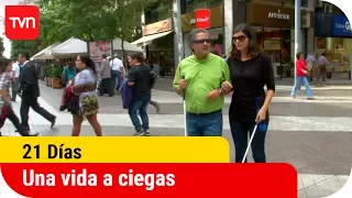 Una vida a ciegas | 21 días