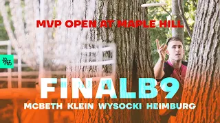 2020 MVP Open at Maple Hill | FINALB9 LEAD | Wysocki, McBeth, Heimburg, Klein | Jomez Disc Golf