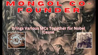 Mongol Co-Founder Unifies MCs