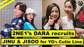 🅰🆃🅼 DARA recruits JINU & JISOO for YG’s Cutie Line || 2NE1 WINNER BLACKPINK || YG Family THROWBACK