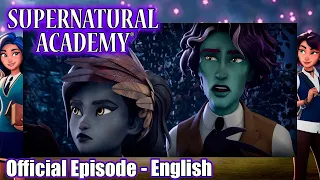 Supernatural Academy | S01E13 | Fractured: Part 1 | Amazin' Adventures