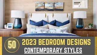 50 Modern Bedroom Styles| 2023 | Contemporary Bedroom Design Ideas | Master Bedroom Design Ideas