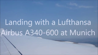 Landing with a Lufthansa Airbus A340-600 at Munich