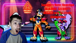 Swaggy's Here| Reaction to If FNAF: SECURITY BREACH was Realistic (Animation)