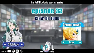 episode 32: Clair de Lune || the RePHIL studio podcast