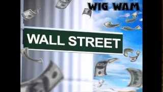 Wig Wam - Wall Street