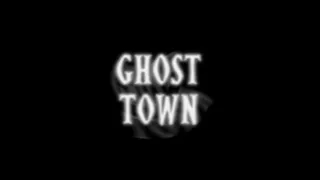 Ghost Town