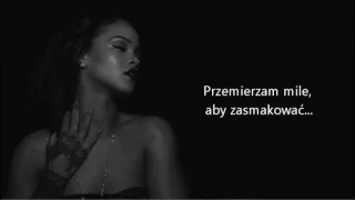 Rihanna Love On The Brain TŁUMACZENIE PL