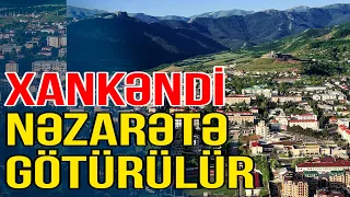 Xankəndi nəzarətə götürülür: hazırlıqlar başladı - Xəbəriniz Var? - Media Turk TV