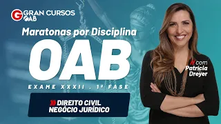 Maratonas por disciplinas: Direito Civil - Negócio Jurídico com Prof. Patrícia Dreyer