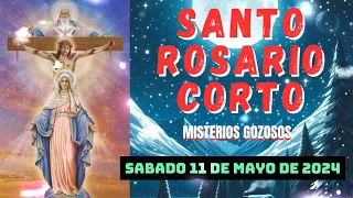 Santo Rosario Corto de hoy Sábado 11 de Mayo de 2024🌼 Misterios Gozosos 🌼 Rosario Virgen María