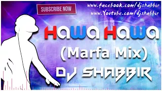 HAWA HAWA MARFA MIX DJ SHABBIR || Telangana Thops ||