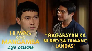 "Gagabayan ka ni Bro sa tamang landas" | Huwag Kang Mangamba Life Lesson EP101