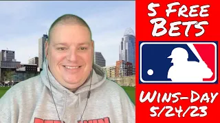 Wins-Day 5 Free MLB Betting Picks & Predictions - 5/24/23 l Picks & Parlays