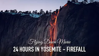 VLOG 185: 24 Hours in Yosemite during Firefall 2023