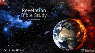 Revelation Bible Study Part 16 (The 6th Trumpet & the 7 Thunders, Chapters 9-10)
