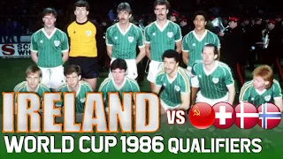 IRELAND World Cup 1986 Qualification All Matches Highlights | Road to Mexico