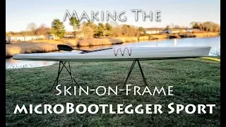 Making the Skin-on-Frame Kayak - Build Overview