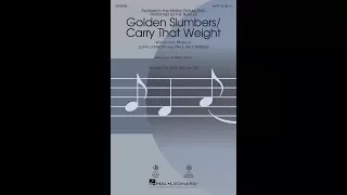 Golden Slumbers/Carry That Weight (SATB Choir) - Arranged by Mac Huff