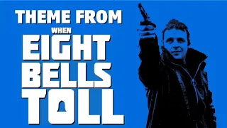 WHEN EIGHT BELLS TOLL, THEME - Walter Stott (Angela Morley)