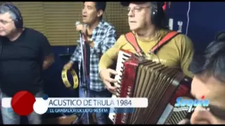 RADIO SUQUIA EL GRABADOR OCULTO - ACÚSTICO TRULA 1984