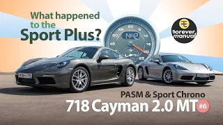 Porsche 718 Cayman 2.0 Ep 6 — Manual with PASM & Sport Chrono vs the Base
