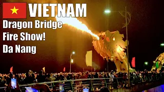 Exciting Dragon Bridge Fire Show! Da Nang, Vietnam 🇻🇳 - Du Lịch Việt Nam [2K 60fps] (▶30 min)