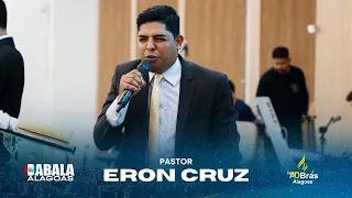 Pastor Eron Cruz | Abala Alagoas 2023