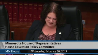 House Education Policy Committee  2/20/19