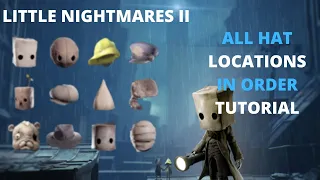 Little Nightmares 2 All Hat Locations In Order - (Timestamps are in the description)