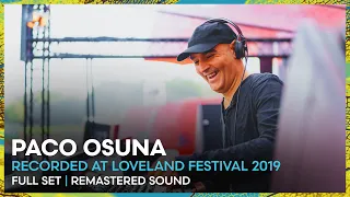 PACO OSUNA at Loveland Festival 2019 | REMASTERED SET | Loveland Legacy Series