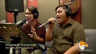 Magkasuyo Buong Gabi | Brian Gilles and Bhal Sagaysay