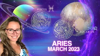 ARIES March 2023! How Your Life will CHANGE & What to Expect ?Saturn in Pisces, Pluto in Aquarius!