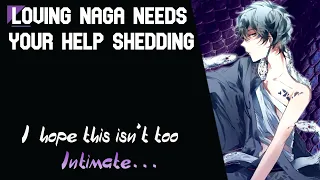 [ASMR] Loving Naga Needs Your Help Shedding