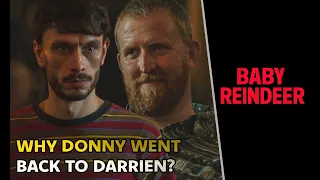 Why Did Donny Go Back To Darrien? | Baby Reindeer | Richard Gadd | Netflix
