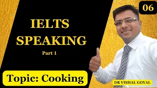 *06 Cooking: IELTS Speaking Part 1 Topics with Sample Answers #ielts #ieltsspeaking #vishal