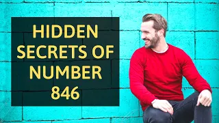 7 Reasons Why You Keep Seeing 846 | Angel Number 846 Meaning Explained