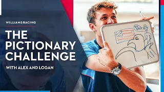 Alex & Logan Take On The Pictionary Challenge! 🖼️ | Williams Racing