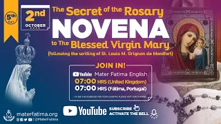 Day 5 - Novena to The Blessed Virgin Mary. The Secret of the Rosary, by St Louis de Montfort