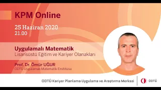 KPM Online - ODTÜ Uygulamalı Matematik Enstitüsü (25.06.2020)